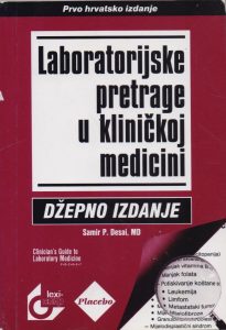 Laboratorijske pretrage u kliničkoj medicini Samir P. Desai