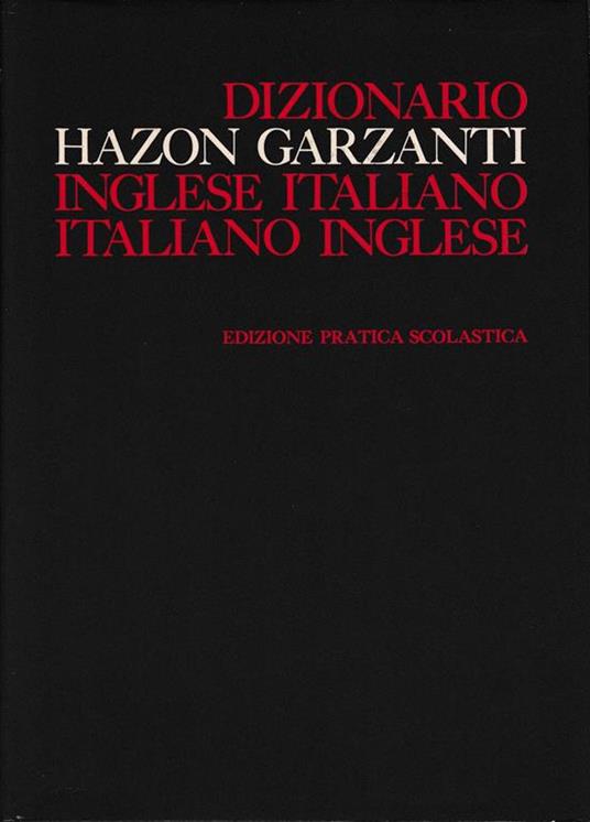 Dizionario-Inglese-Italiano, Italiano-Inglese Mario Hazon