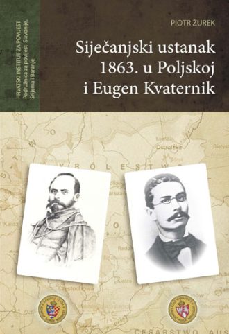 Siječanjski ustanak 1863. u Poljskoj i Eugen Kvaternik Piotr Žurek