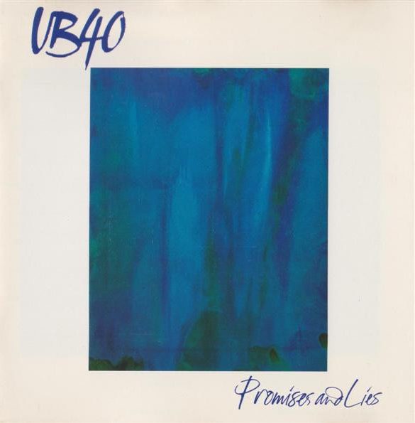 Promises and Lies UB40