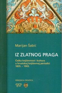 Iz zlatnog Praga Šabić Marijan