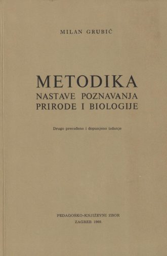 Metodika nastave poznavanja prirode i biologije Milan Grubić