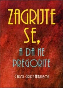 Zagrijte se , a da ne pregorite Carol Grace Anderson