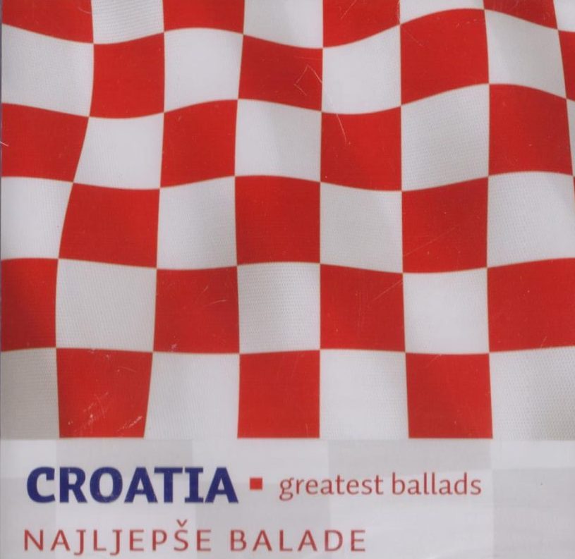 Croatia - Najljepše balade - Greatest ballads G.A.
