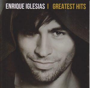 Greatest Hits Enrique Iglesias