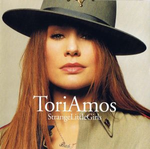 Strange little girls Tori Amos