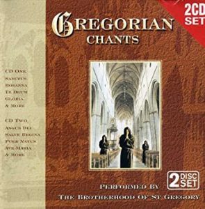 Gregorian Chants The Brotherhood Of St. Gregory