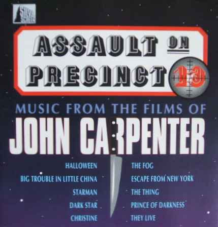 Assault On Precinct 13 - Music From The Films Of John Carpenter John Carpenter
