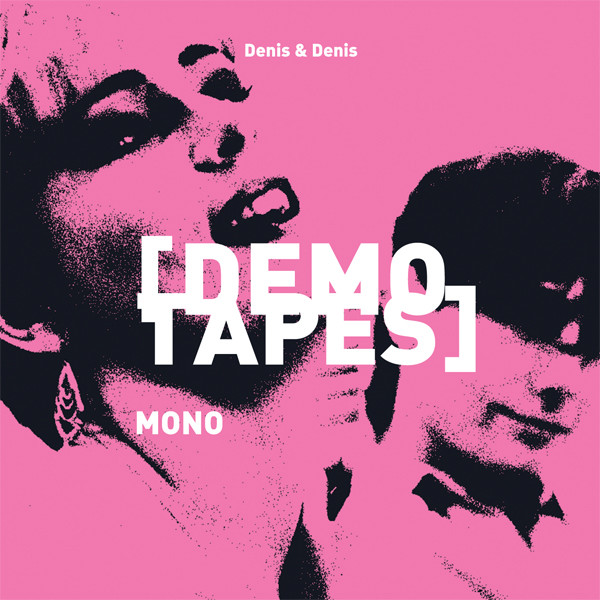 Demo Tapes Denis i Denis