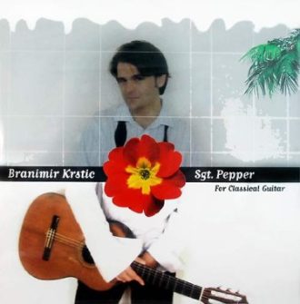 Sgt Pepper for Classical Guitar Branimir Krstic