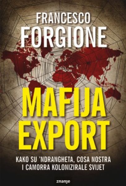 Mafija export Francesco Forgione