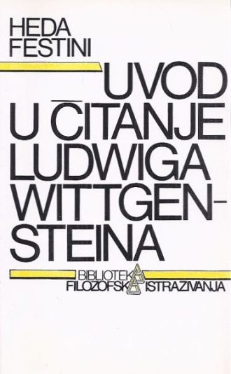 Uvod u čitanje Ludwiga Wittgensteina Heda Festini