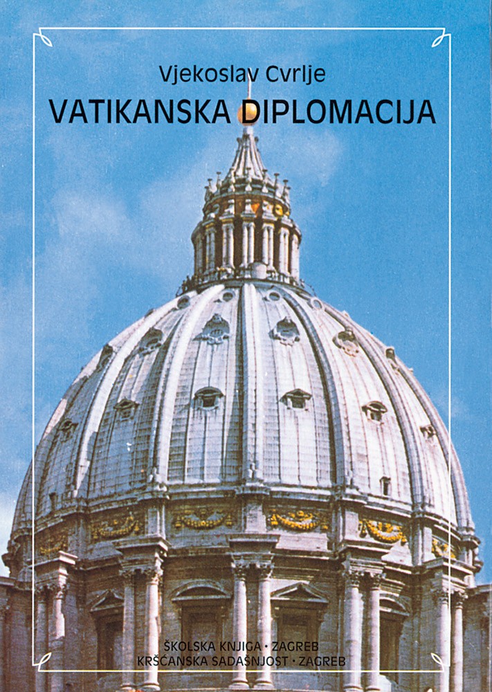 Vatikanska diplomacija Vjekoslav Cvrlje