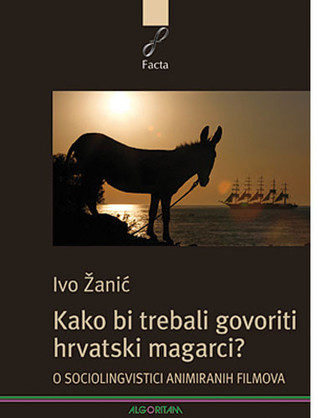 Kako bi trebali govoriti hrvatski magarci Ivo Žanić