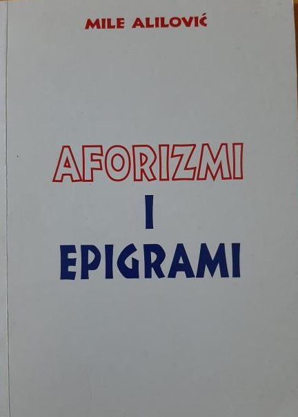 Aforizmi i epigrami Mile Alilović