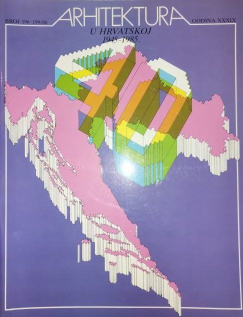 Arhitektura u hrvatskoj 1945-1985 G.A.