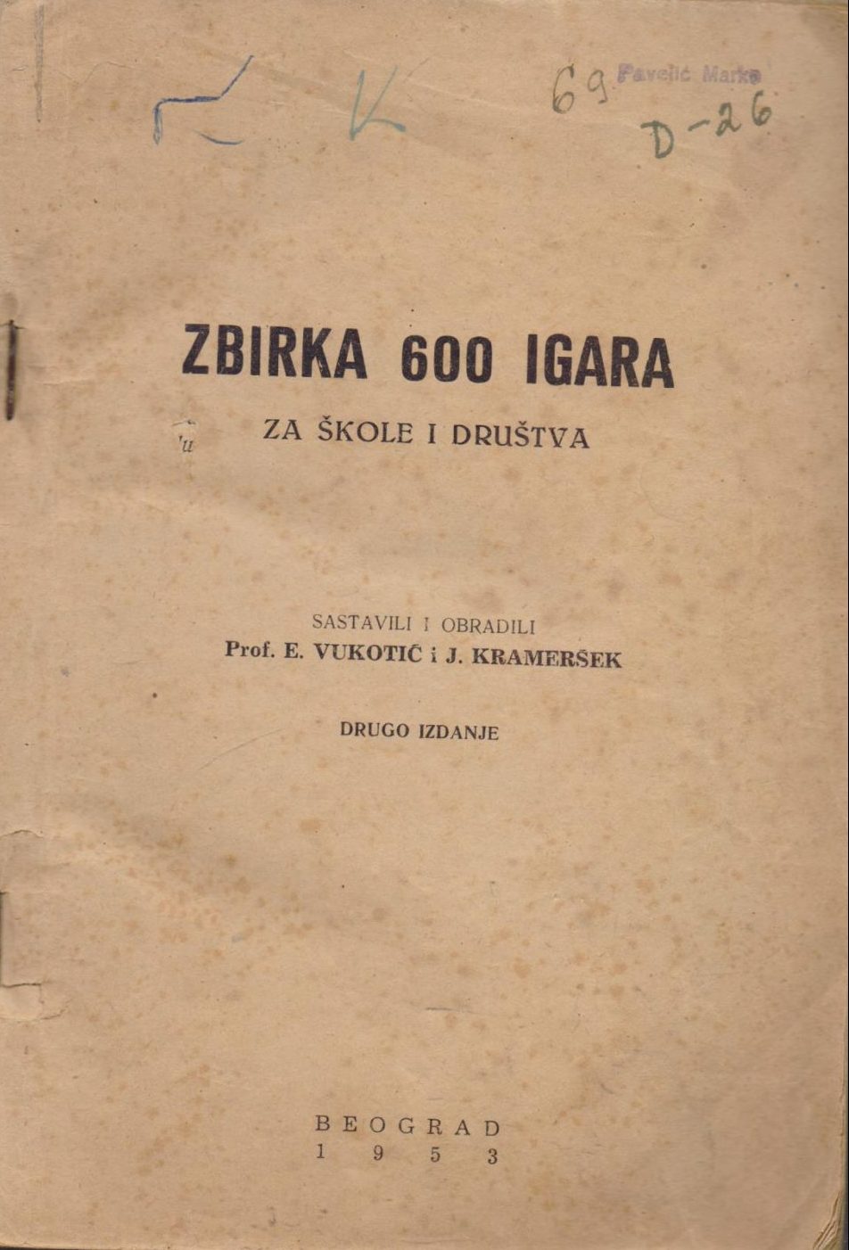 Zbirka 600 igara E. Vukotić i J. Krameršek