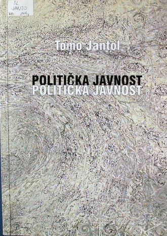 Politička javnost Tomo Jantol