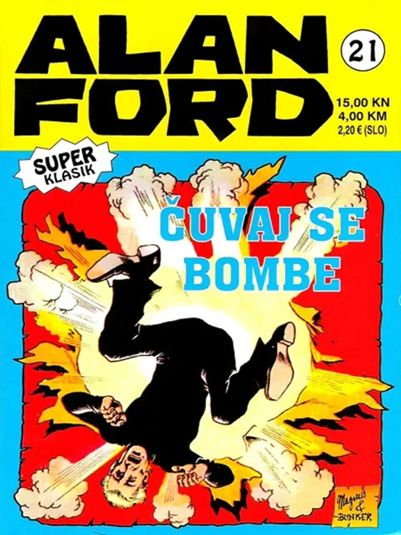 21. Čuvaj se bombe Alan Ford