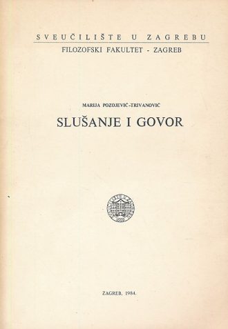 Slušanje i govor Marija Pozojević-Trivanović