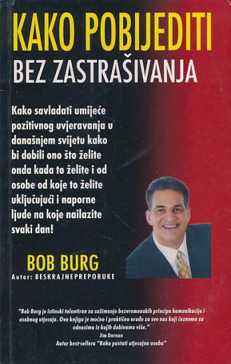 Kako pobijediti bez zastrašivanja Bob Burg