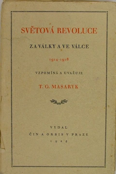 Svetova revoluce T. G. Masaryk
