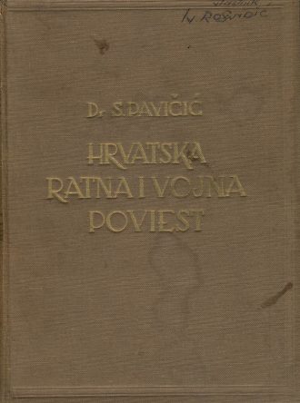 Hrvatska ratna i vojna poviest Slavko Pavičić