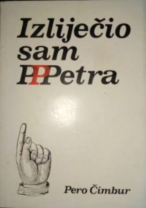 Izliječio sam Petra Čimbur Pero