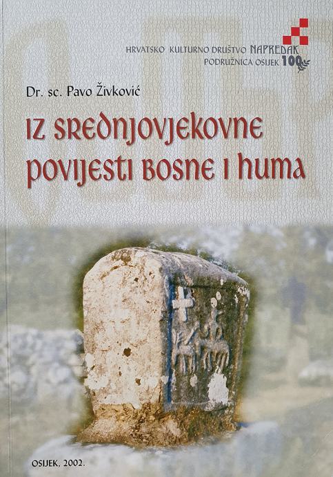 Iz srednjovjekovne povijesti Bosne i Huma Pavao Živković