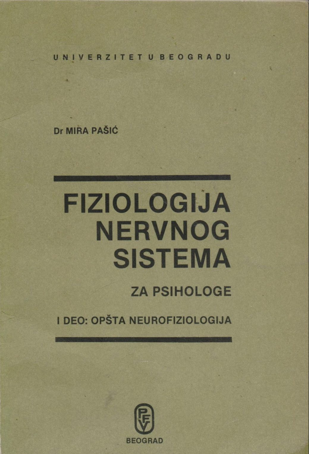Fiziologija nervnog sistema Mira Pašić