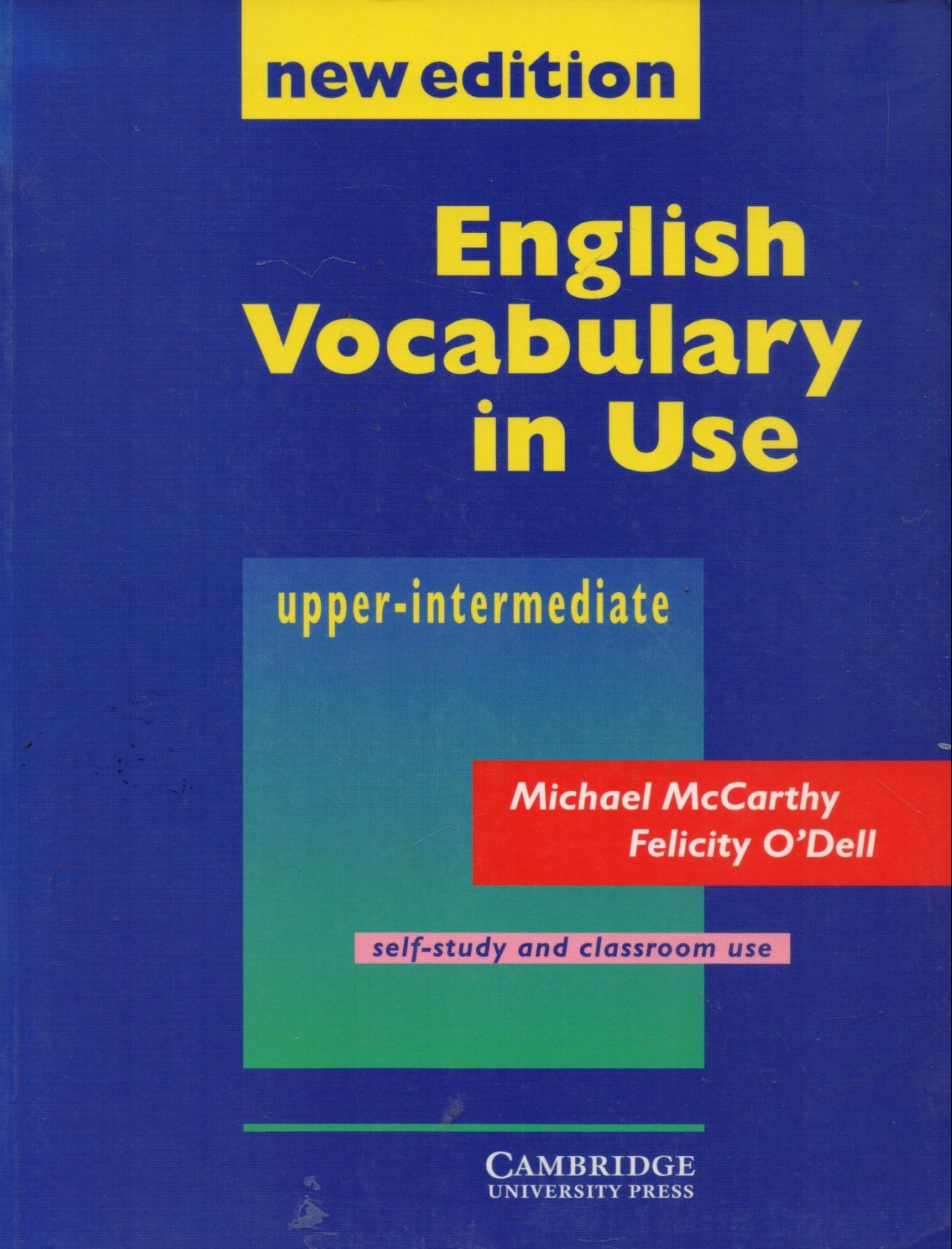 English Vocabulary in Use Michael McCarthy , Felicity O'Dell