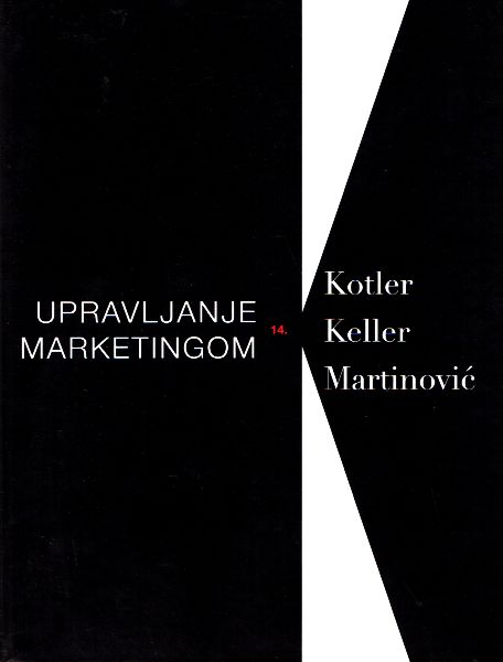 Upravljanje marketingom P. Kotler, K. L. Keller, M. Martinović