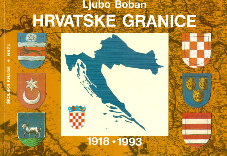 Hrvatske granice od 1918. do 1993. Ljubo Boban