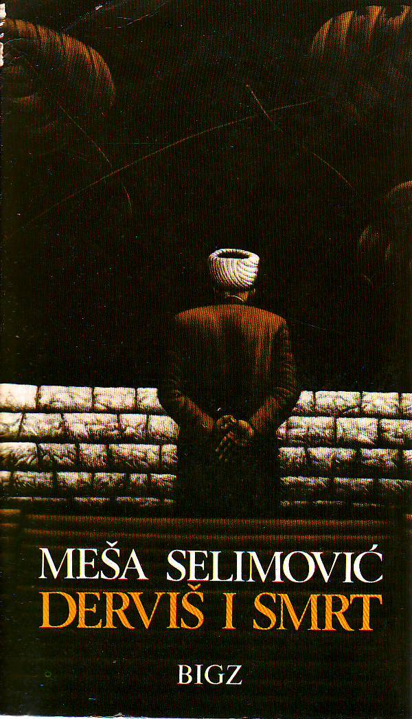 Derviš i smrt Selimović Meša