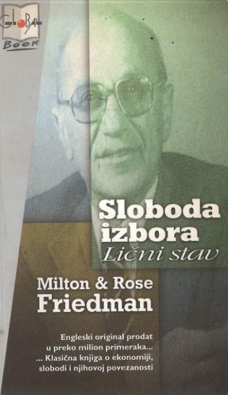 Sloboda izbora Milton i Rose Friedman