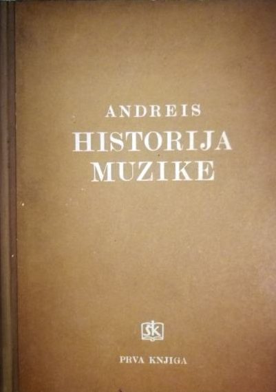 Historija muzike I Josip Andreis