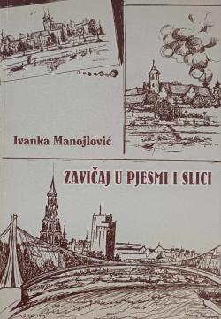Zavičaj u pjesmi i slici Manojlović Ivanka
