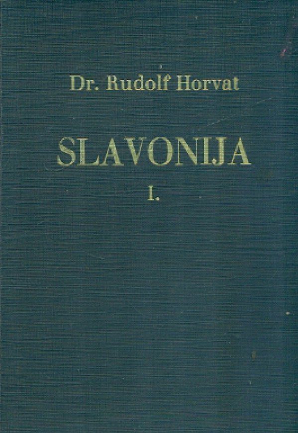 Slavonija Rudolf Horvat
