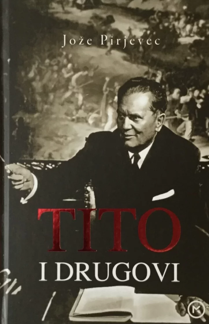 Tito i drugovi Pirjevec Jože