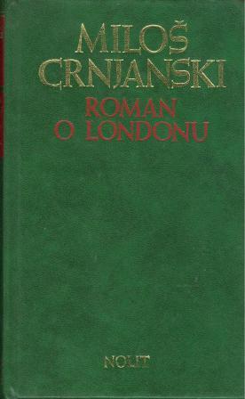 Roman o Londonu Crnjanski Miloš