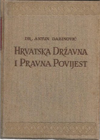 Hrvatska državna i pravna povijest Antun Dabinović
