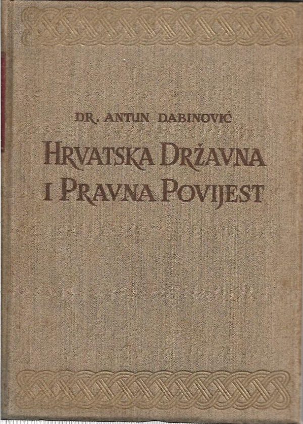 Hrvatska državna i pravna povijest Antun Dabinović