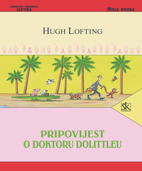 Pripovijest o Doktoru Dolittleu Lofting Hugh