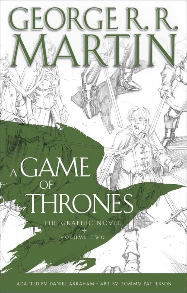 2. A Game of Thrones: The Graphic Novel Volume Two Martin George R.R