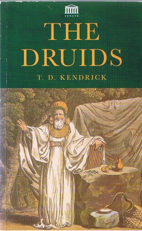 The druids T. D. Kendrick