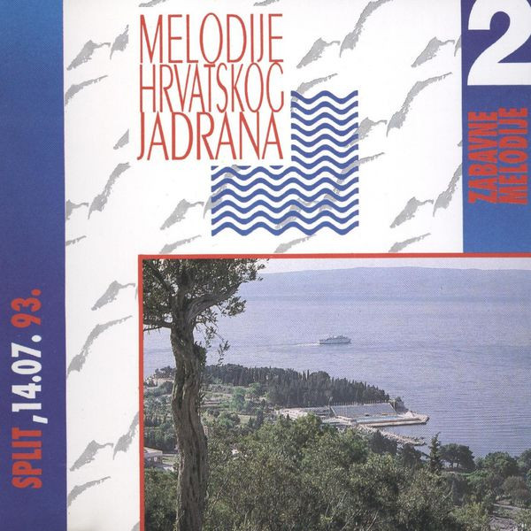 Melodije Hrvatskog Jadrana '93 - Zabavne Melodije 2 G.A.