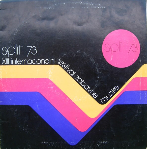 Gramofonska ploča Split 73 (XIII Internacionalni Festival Zabavne Muzike) Split 73 (XIII Internacionalni Festival Zabavne Muzike) LPY-S-61032