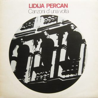 Gramofonska ploča Lidija Percan  Canzoni D' Una Volta II LSY-61363