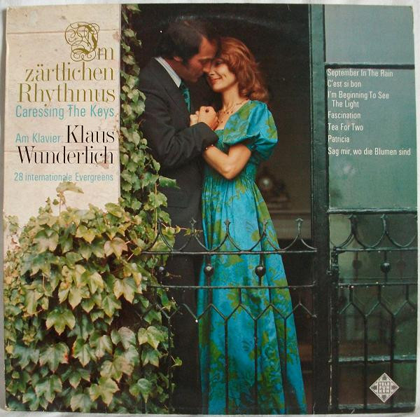 Gramofonska ploča Klaus Wunderlich  Im Zärtlichen Rhythmus (Caressing The Keys)