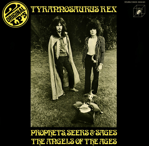 Gramofonska ploča Tyrannosaurus Rex  Prophets, Seers & Sages, The Angels Of The Ages / My People Were Fair And Had Sky In Their Hair... But Now They're Content To Wear Stars On Their Brows 2635001